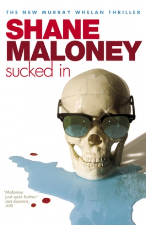 Matthia Dempsey reviews &#039;Sucked In&#039; by Shane Maloney