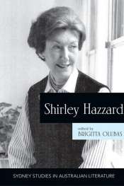 Brenda Walker reviews 'Shirley Hazzard' edited by Brigitta Olubas