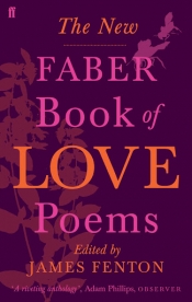 Stephen Edgar reviews 'The New Faber Book of Love Poems' edited by James Fenton