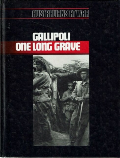 Robin Gerster reviews &#039;Gallipoli: One Long Grave&#039; by Kit Denton