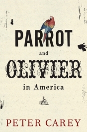 Murray Waldren reviews 'Parrot and Olivier in America' by Peter Carey