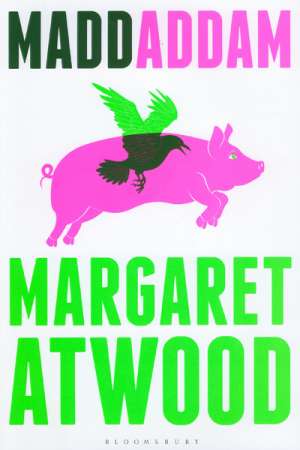 Kerryn Goldsworthy reviews &#039;MaddAddam&#039; by Margaret Atwood