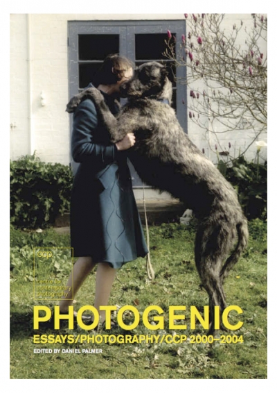 Kyla McFarlane reviews 'Photogenic: Essays/photography/ccp 2000–2004' by Daniel Palmer (ed.)