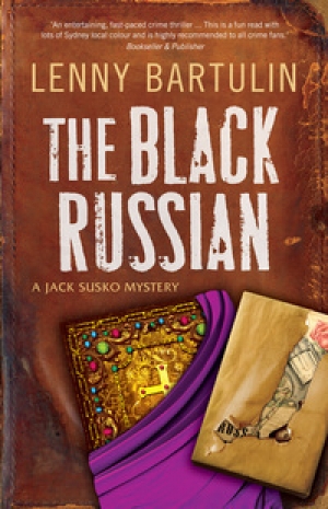 Rebecca Starford reviews &#039;The Black Russian&#039; by Lenny Bartulin