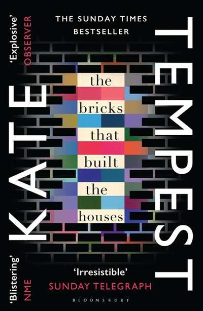 Barnaby Smith reviews &#039;The Bricks that Built the Houses&#039; by Kate Tempest