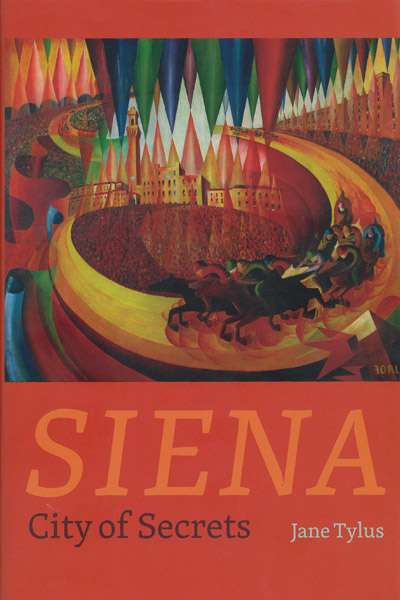 Christopher Menz reviews &#039;Siena&#039; by Jane Tylus