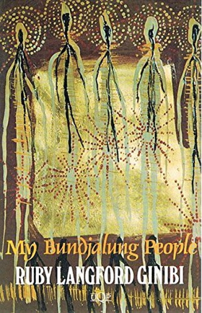 Margaret Smith reviews &#039;My Bundjalung People&#039; by Ruby Langford Ginibi