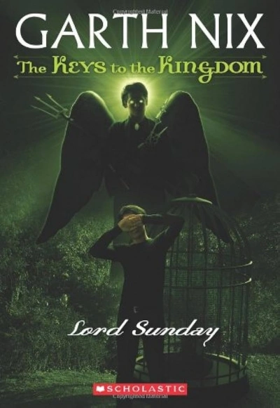 Benjamin Chandler reviews &#039;The Keys to the Kingdom: Lord Sunday&#039; by Garth Nix