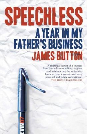 Joel Deane reviews &#039;Speechless: A year in my father’s business&#039; by James Button