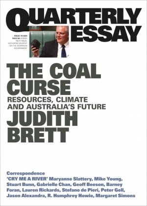 Cameron Muir reviews &#039;The Coal Curse: Resources, climate and Australia’s future&#039; (Quarterly Essay 78) by Judith Brett