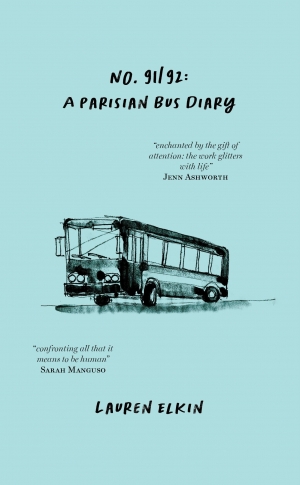 Megan Clement reviews &#039;No. 91/92: A Parisian bus diary&#039; by Lauren Elkin