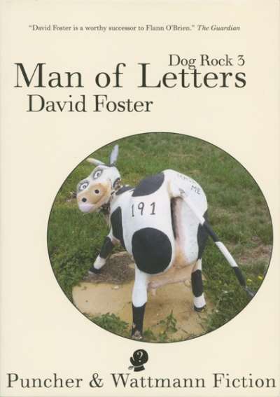 Susan Lever reviews &#039;Man of Letters: Dog Rock 3&#039; by David Foster