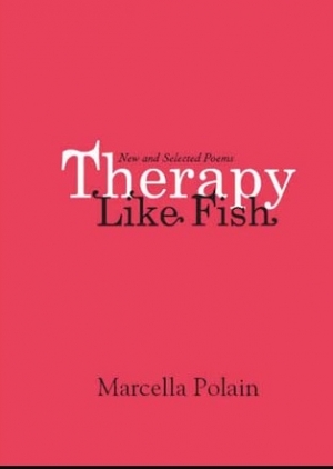 David Lumsden reviews &#039;Therapy Like Fish: New and selected poems&#039; by Marcella Polain