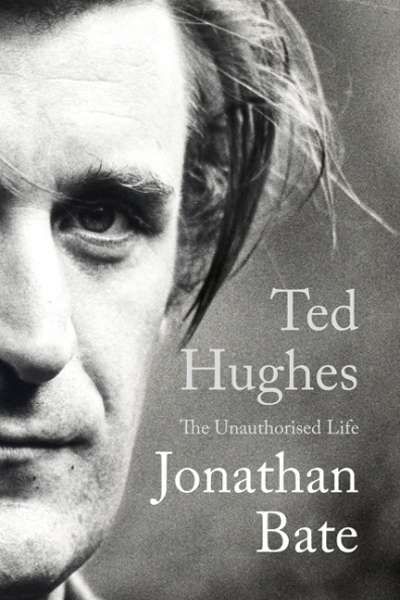 Michael Hofmann reviews &#039;Ted Hughes&#039; by Jonathan Bate