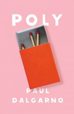 Kate Crowcroft reviews &#039;Poly&#039; by Paul Dalgarno