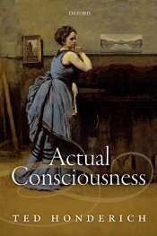 Janna Thompson reviews 'Actual Consciousness' by Ted Honderich