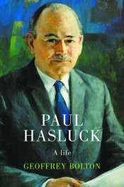 Robert Porter reviews 'Paul Hasluck' by Geoffrey Bolton
