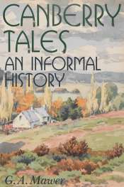 John Thompson on 'Canberry Tales: An Informal History' by Granville Allen Mawer