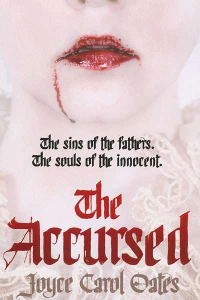 Morag Fraser reviews &#039;The Accursed&#039; by Joyce Carol Oates