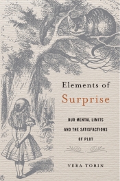 Andrea Goldsmith reviews 'Elements of Surprise: Our mental limits and the satisfactions of plot' by Vera Tobin