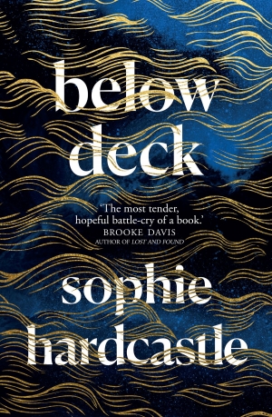 Astrid Edwards reviews &#039;Below Deck&#039; by Sophie Hardcastle