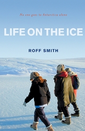 Tony Wheeler reviews 'Life on the Ice' by Roff Smith