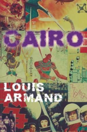 Sky Kirkham reviews &#039;Cairo&#039; by Louis Armand