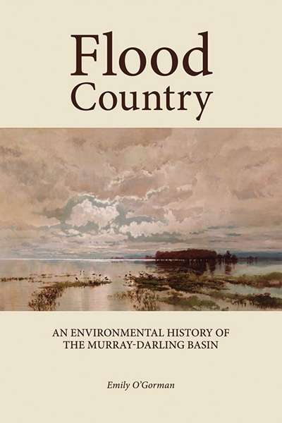 Paul Humphries reviews &#039;Flood Country&#039; by Emily O’Gorman