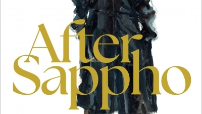 Ruth McHugh-Dillon reviews &#039;After Sappho&#039; by Selby Wynn Schwartz