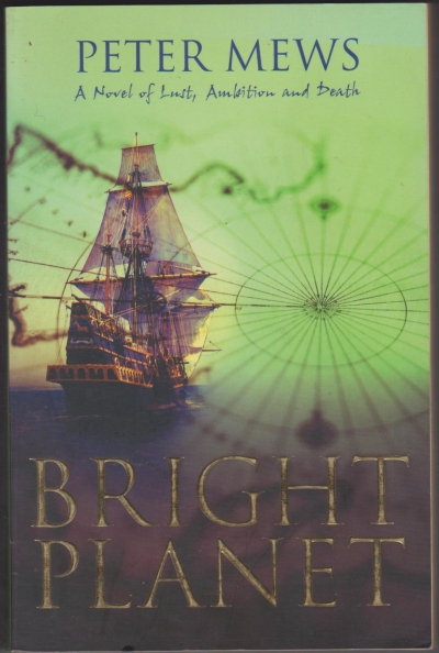 Gillian Dooley reviews 'Bright Planet' by Peter Mews
