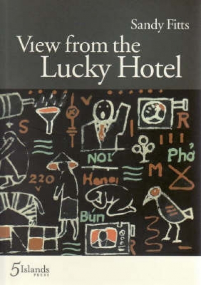 Lyn McCredden reviews &#039;View From The Lucky Hotel&#039; by Sandy Fitts
