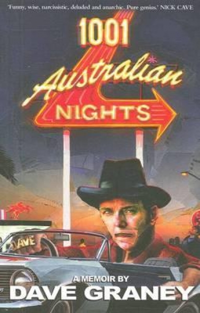 Mark Gomes reviews &#039;1001 Australian Nights&#039; by Dave Graney