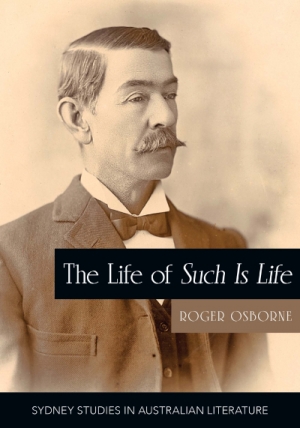 Brigid Magner reviews &#039;The Life of Such Is Life: A cultural history of an Australian classic&#039; by Roger Osborne