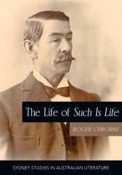 Brigid Magner reviews 'The Life of Such Is Life: A cultural history of an Australian classic' by Roger Osborne