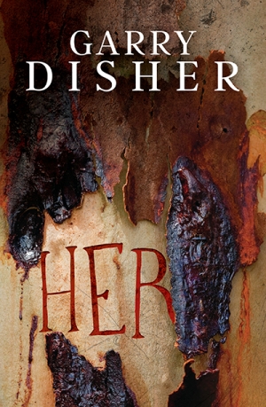 Anna MacDonald reviews &#039;Her&#039; by Garry Disher