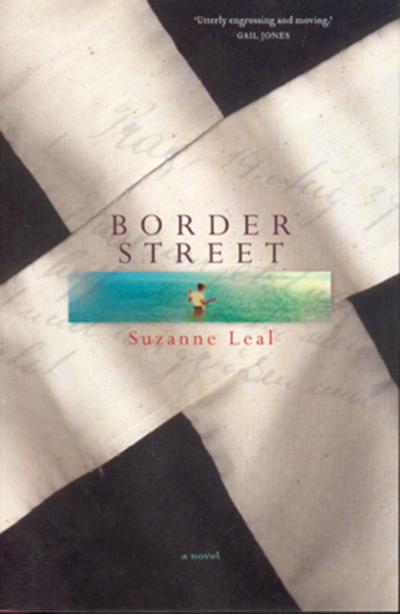 Denise O’Dea reviews ‘Border Street’ by Suzanne Leal