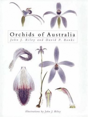 Silas Clifford-Smith reviews &#039;Orchids of Australia&#039; by John J. Riley and David P. Banks