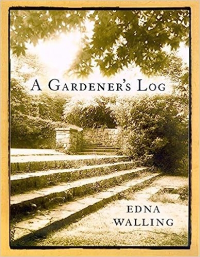 Sara Hardy reviews &#039;A Gardener&#039;s Log&#039; by Edna Walling