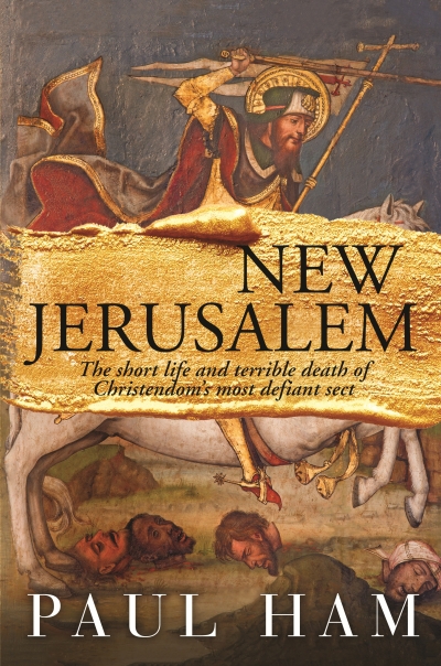 Paul Collins reviews &#039;New Jerusalem&#039; by Paul Ham
