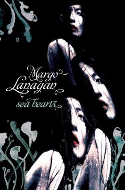 Maya Linden reviews &#039;Sea Hearts&#039; by Margo Lanagan