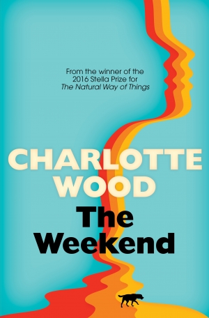 Felicity Plunkett reviews &#039;The Weekend&#039; by Charlotte Wood