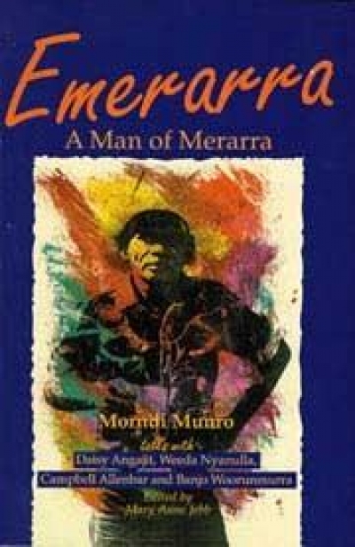 Rosemary O’Grady reviews &#039;Emerarra: A Man of Merarra&#039; edited by Morndi Munro/Mary Anne Jebb