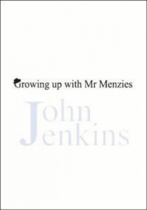 Geoff Page reviews &#039;Growing Up with Mr Menzies&#039; by John Jenkins