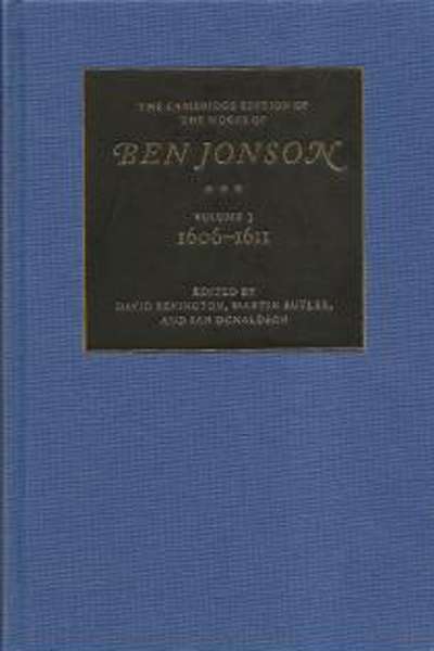 Lisa Gorton reviews &#039;The Cambridge Edition of the Works of Ben Jonson&#039; edited by Ian Donaldson et al.