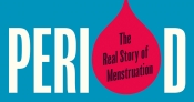 Caroline de Costa reviews 'Period: The real story of menstruation' by Kate Clancy