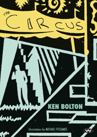 Michael Farrell reviews 'The Circus' by Ken Bolton