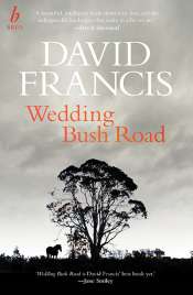 Fiona Gruber reviews 'Wedding Bush Road' by David Francis