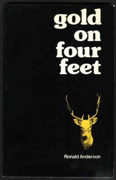 Hugh Dove reviews &#039;Gold on Four Feet&#039; by Ronald Anderson