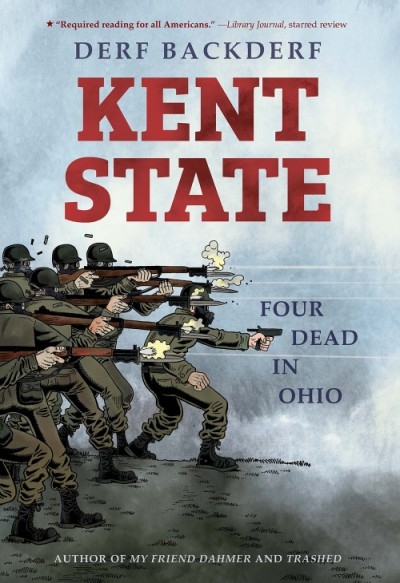 Bernard Caleo reviews &#039;Kent State&#039; by Derf Backderf and &#039;Underground&#039; by Mirranda Burton