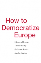 Paul Muldoon reviews 'How to Democratize Europe' by Stéphanie Hennette et al.